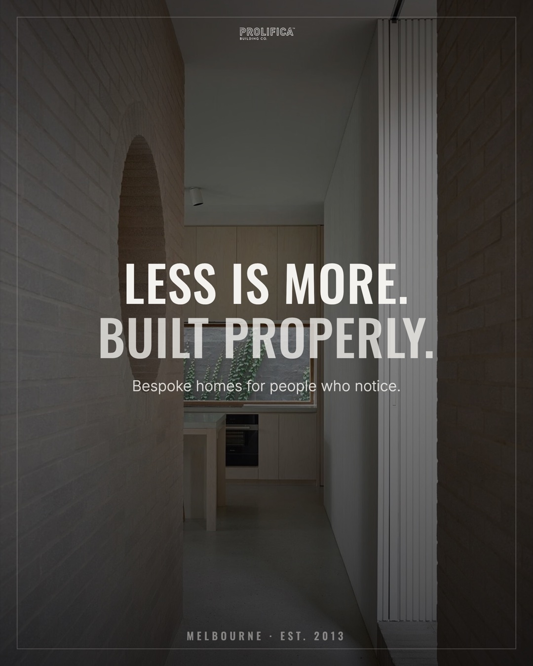 Prolifica ad, less is more built properly